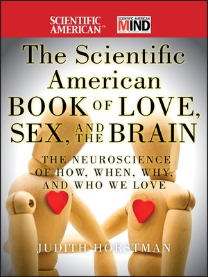 The Scientific American Book of Love, Sex and the Brain - ebook